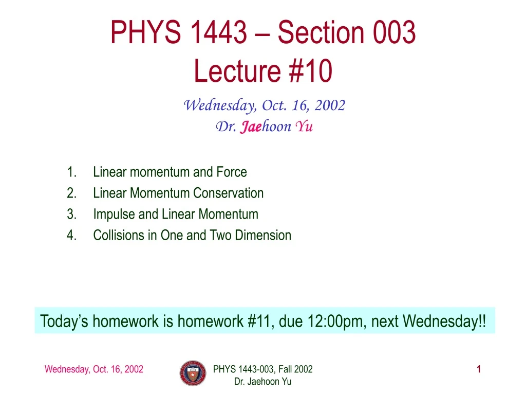 phys 1443 section 003 lecture 10