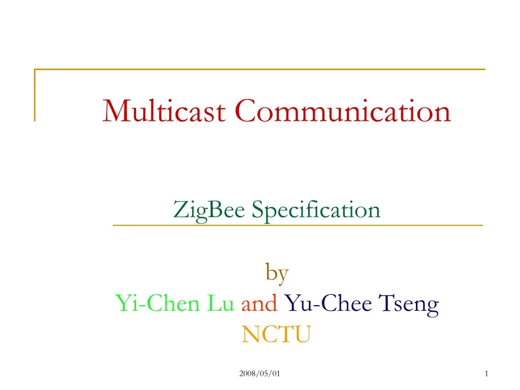 multicast communication zigbee specification by yi chen lu and yu chee tseng nctu