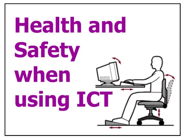 Health and Safety when using ICT