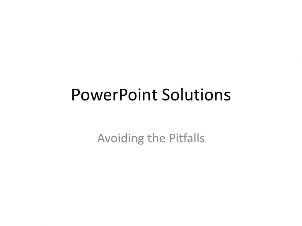 PowerPoint Solutions