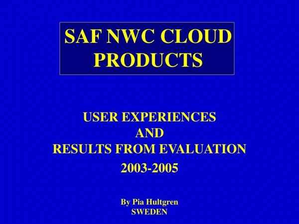 SAF NWC CLOUD PRODUCTS
