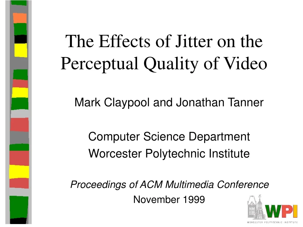 the effects of jitter on the perceptual quality of video
