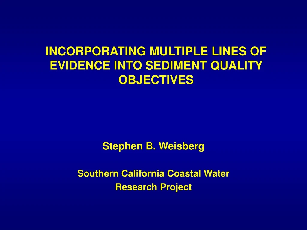 incorporating multiple lines of evidence into sediment quality objectives
