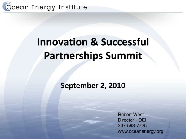 Innovation &amp; Successful Partnerships Summit September 2, 2010