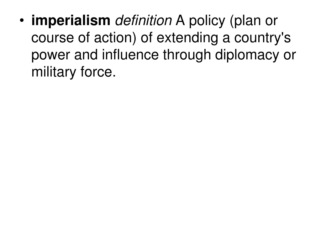 imperialism definition a policy plan or course