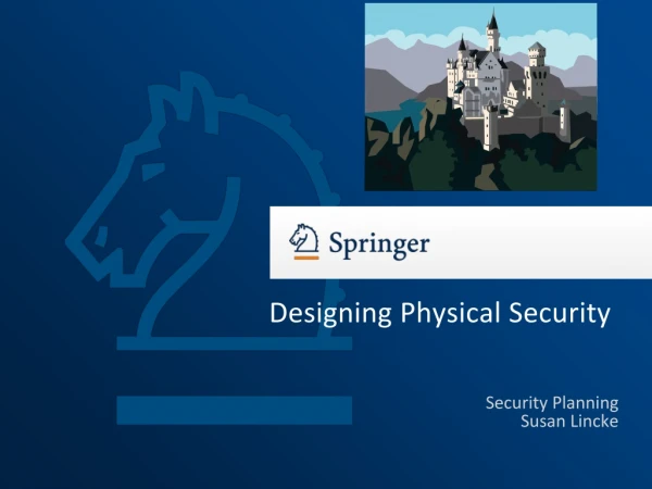 Designing Physical Security