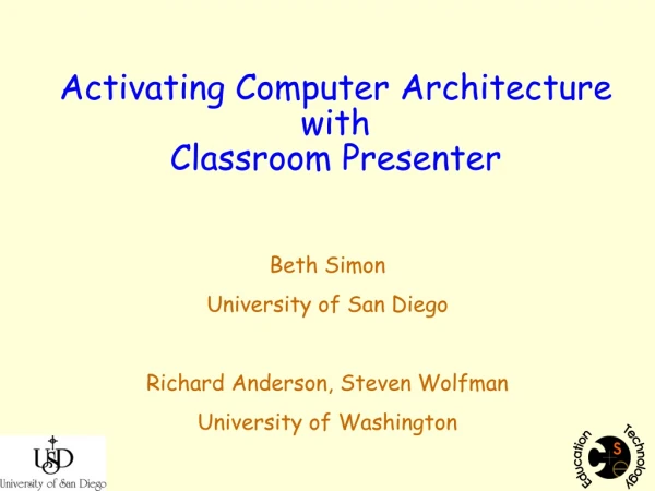 Activating Computer Architecture with Classroom Presenter