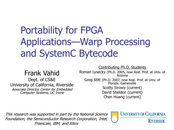 Portability for FPGA Applications—Warp Processing and SystemC Bytecode