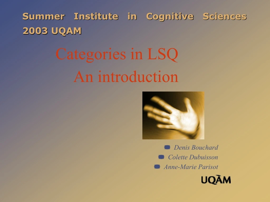 summer institute in cognitive sciences 2003 uqam