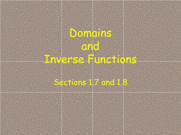Domains and Inverse Functions