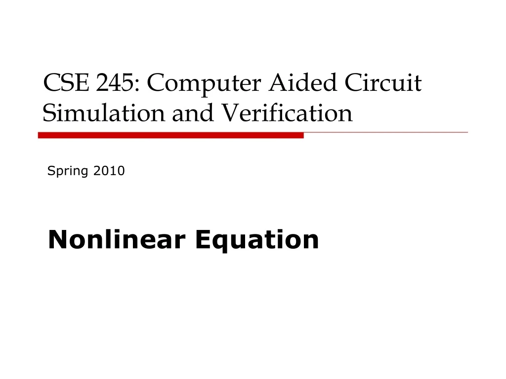 cse 245 computer aided circuit simulation and verification