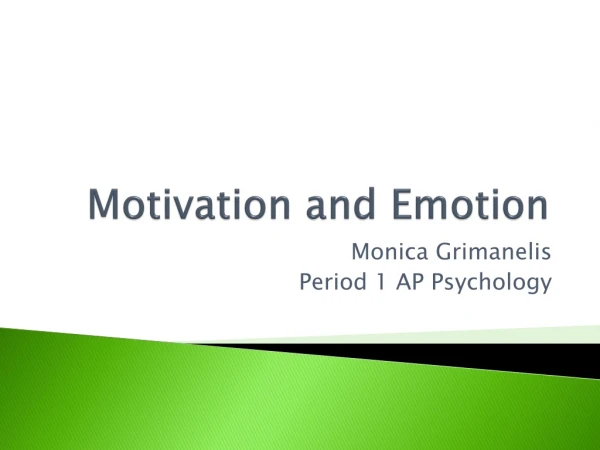 Motivation and Emotion