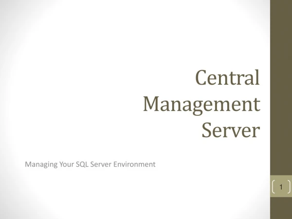 Central Management Server