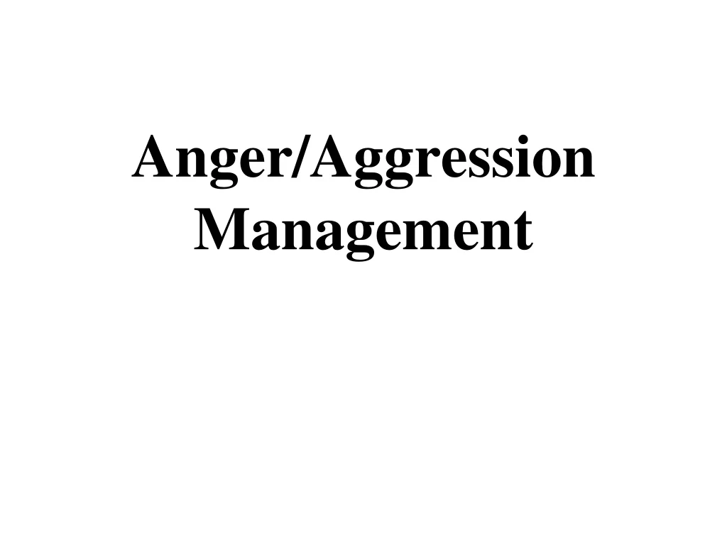 anger aggression management