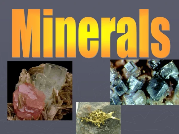 Minerals