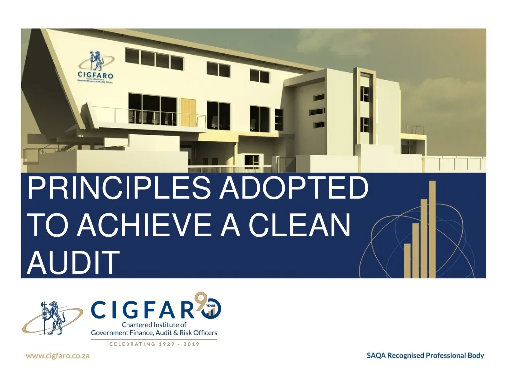 principles adopted to achieve a clean audit