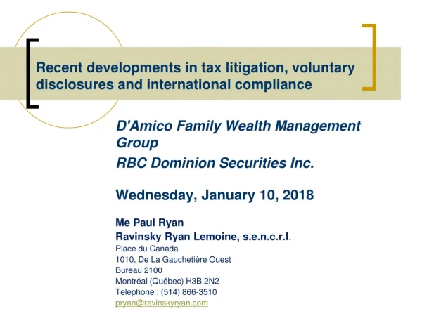 Recent developments in tax litigation, voluntary disclosures and international compliance