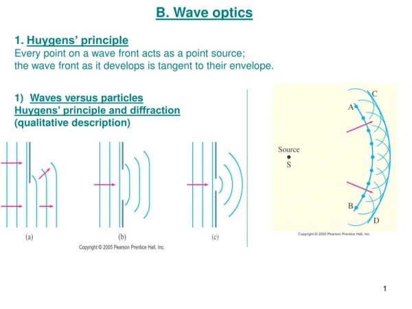B. Wave optics