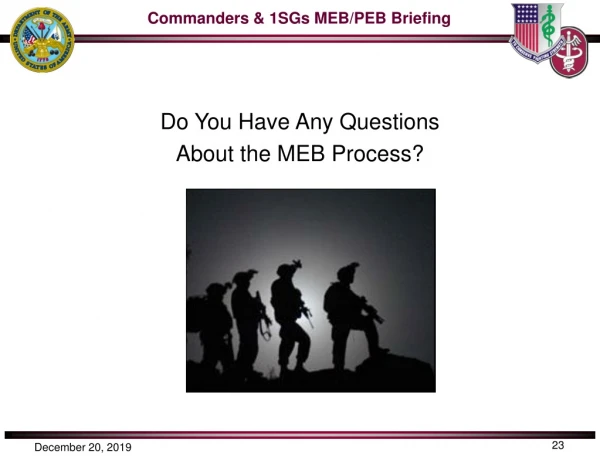 Do You Have Any Questions About the MEB Process?