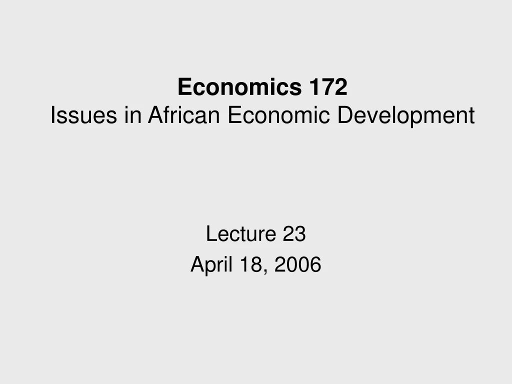 economics 172 issues in african economic development