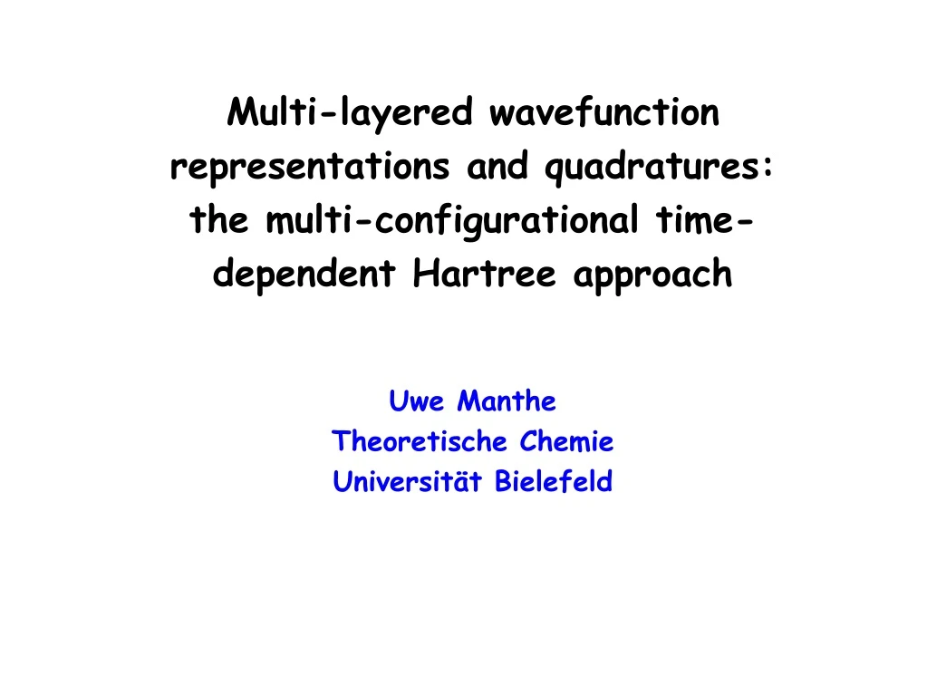 multi layered wavefunction representations