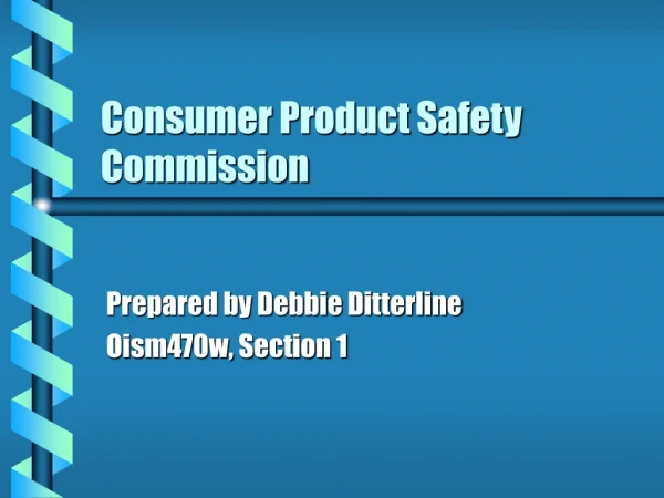 Consumer Product Safety Commission