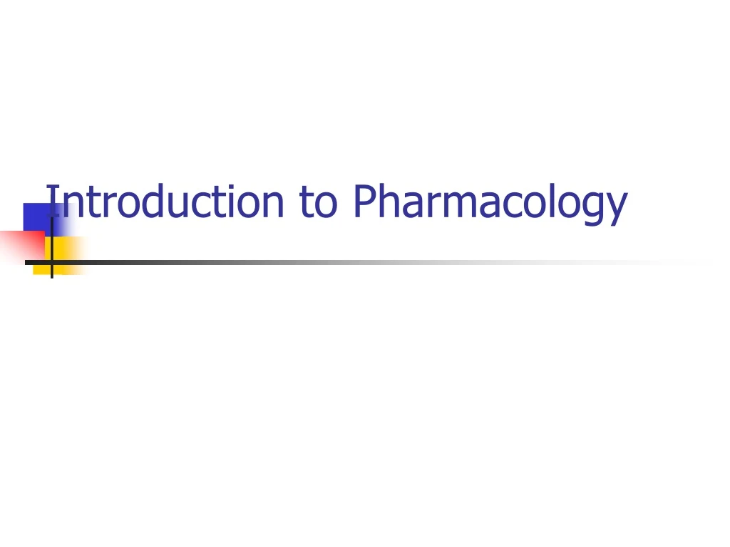 PPT - Introduction To Pharmacology PowerPoint Presentation, Free ...