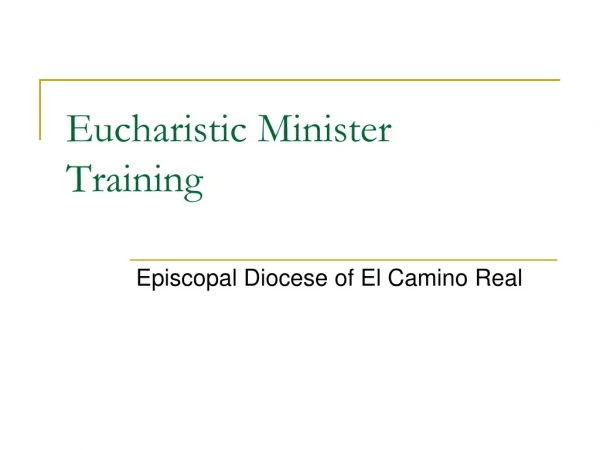 Eucharistic Minister  Training