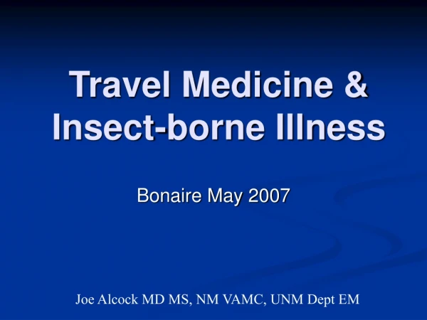 Travel Medicine &amp; Insect-borne Illness