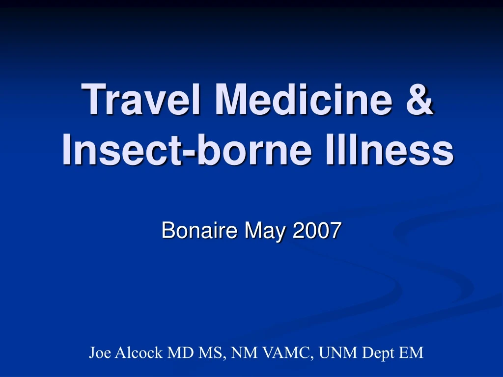 travel medicine insect borne illness