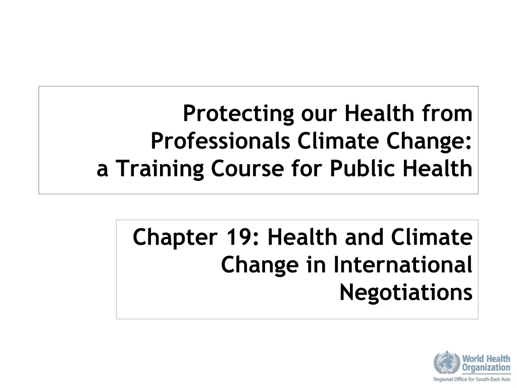 protecting our health from professionals climate change a training course for public health