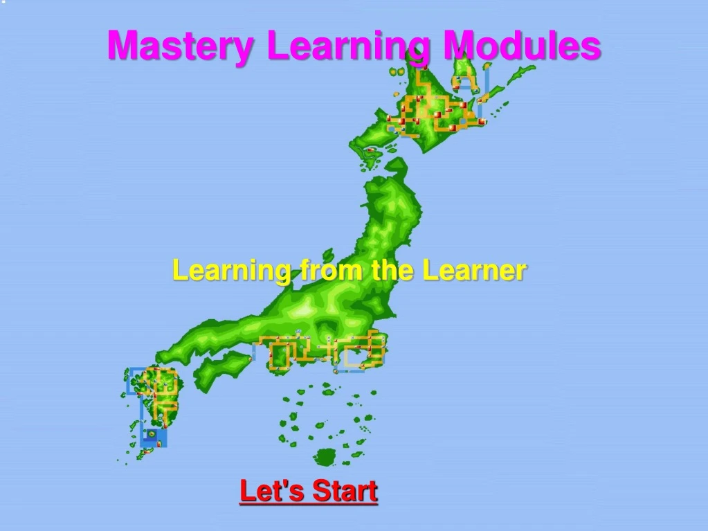 mastery learning modules