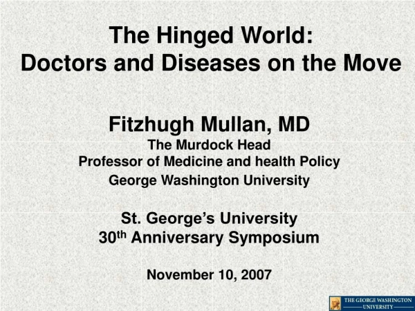The Hinged World: Doctors and Diseases on the Move