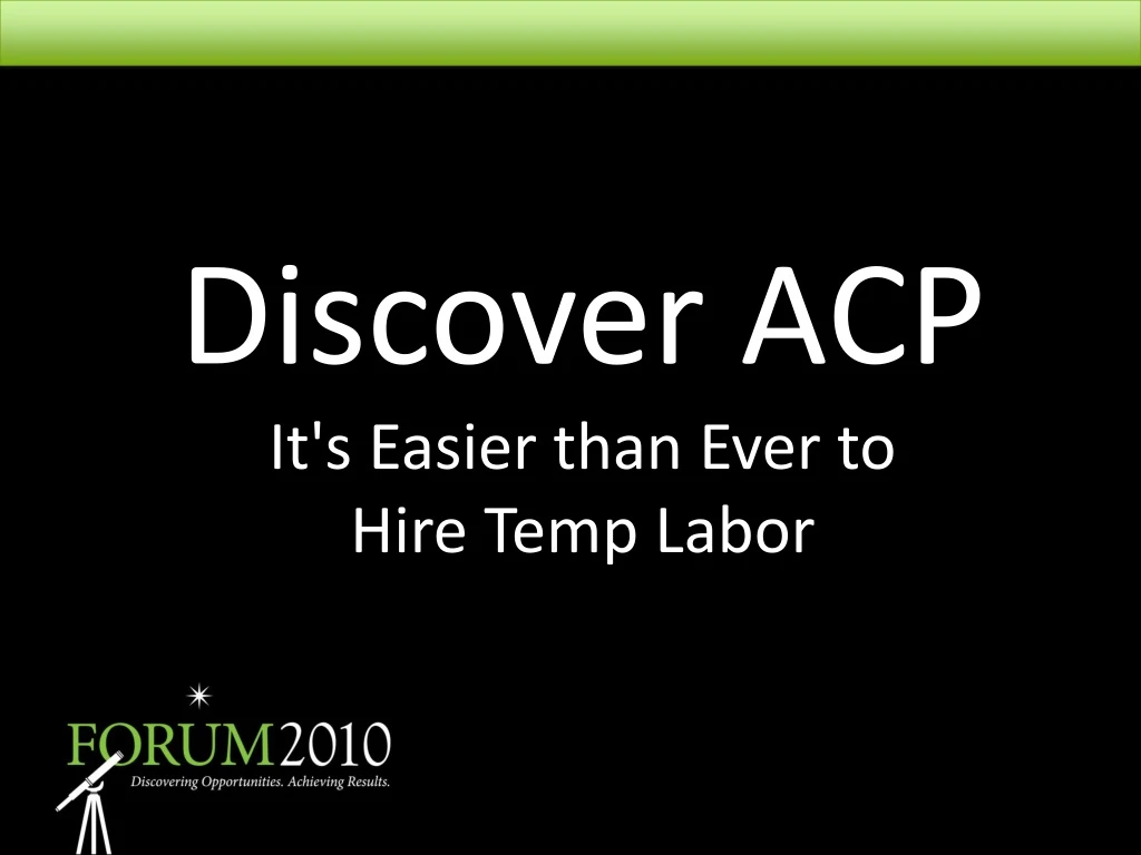discover acp it s easier than ever to hire temp labor