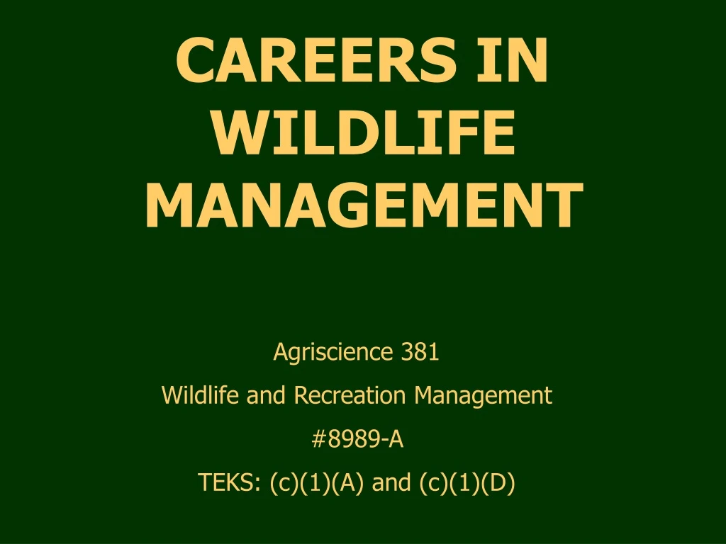 PPT CAREERS IN WILDLIFE MANAGEMENT PowerPoint Presentation ID 9193913