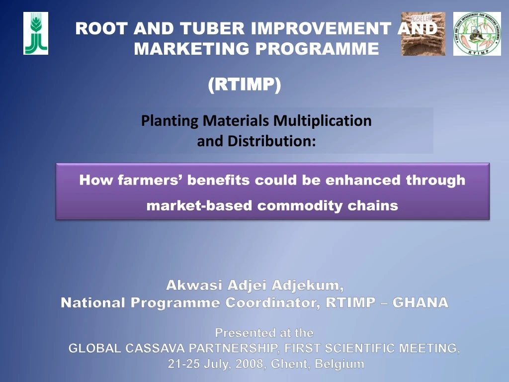 root and tuber improvement and marketing programme