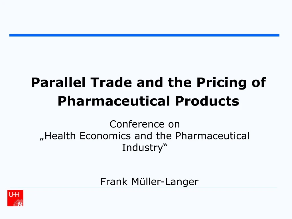 parallel trade and the pricing of pharmaceutical products