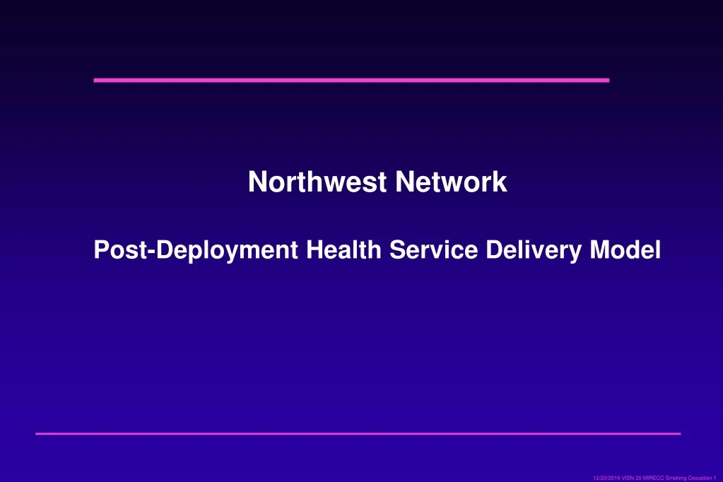 northwest network post deployment health service delivery model
