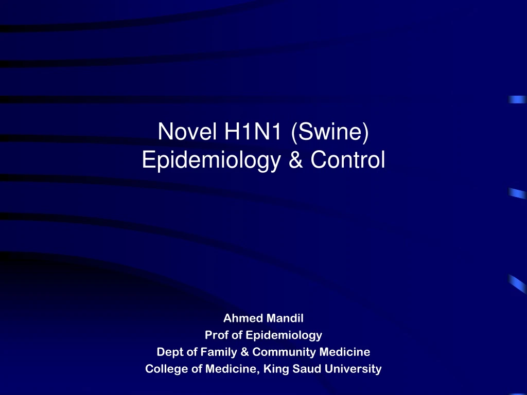 novel h1n1 swine epidemiology control ahmed