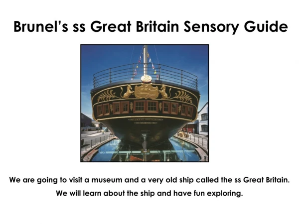 Brunel’s ss Great Britain Sensory Guide