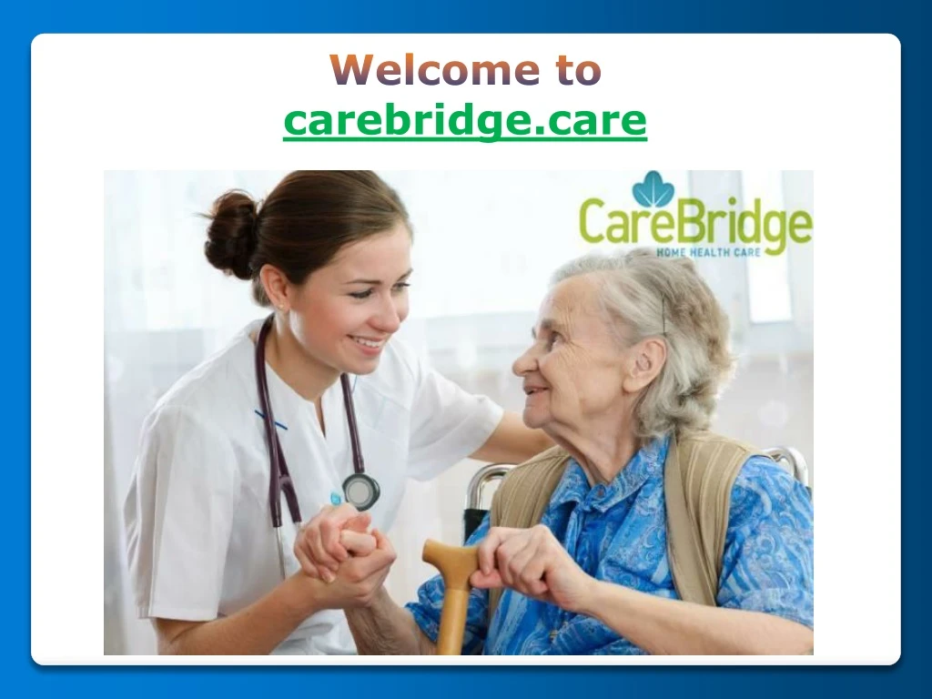 welcome to carebridge care