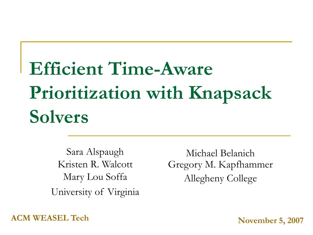 efficient time aware prioritization with knapsack solvers