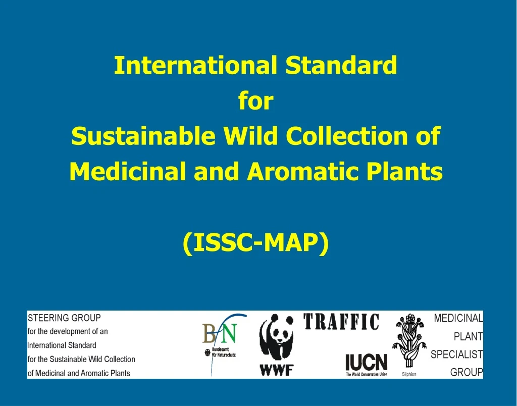 international standard for sustainable wild collection of medicinal and aromatic plants issc map