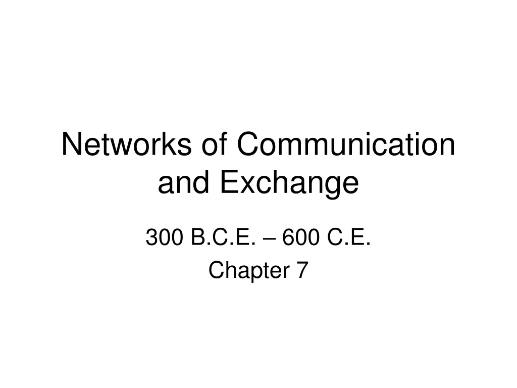 networks of communication and exchange