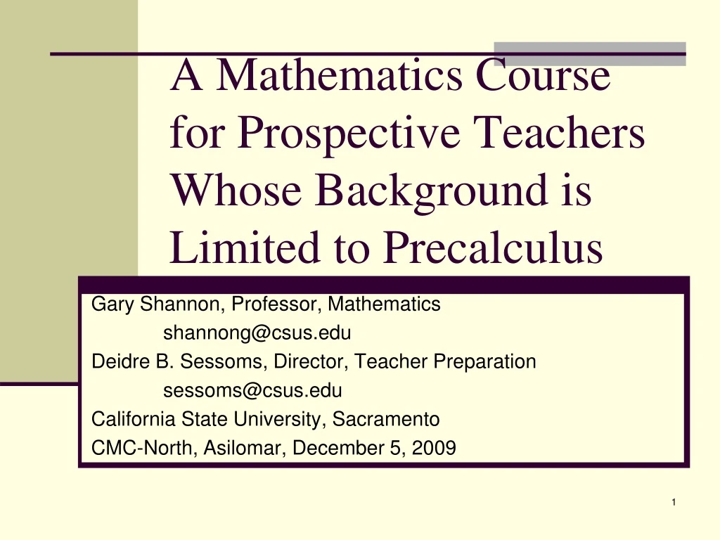 a mathematics course for prospective teachers whose background is limited to precalculus