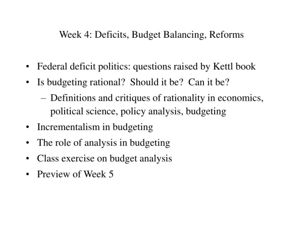 Week 4: Deficits, Budget Balancing, Reforms