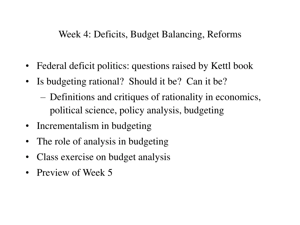 week 4 deficits budget balancing reforms