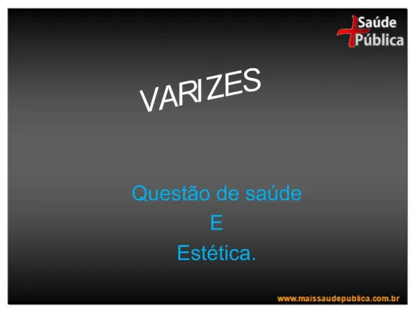 VARIZES