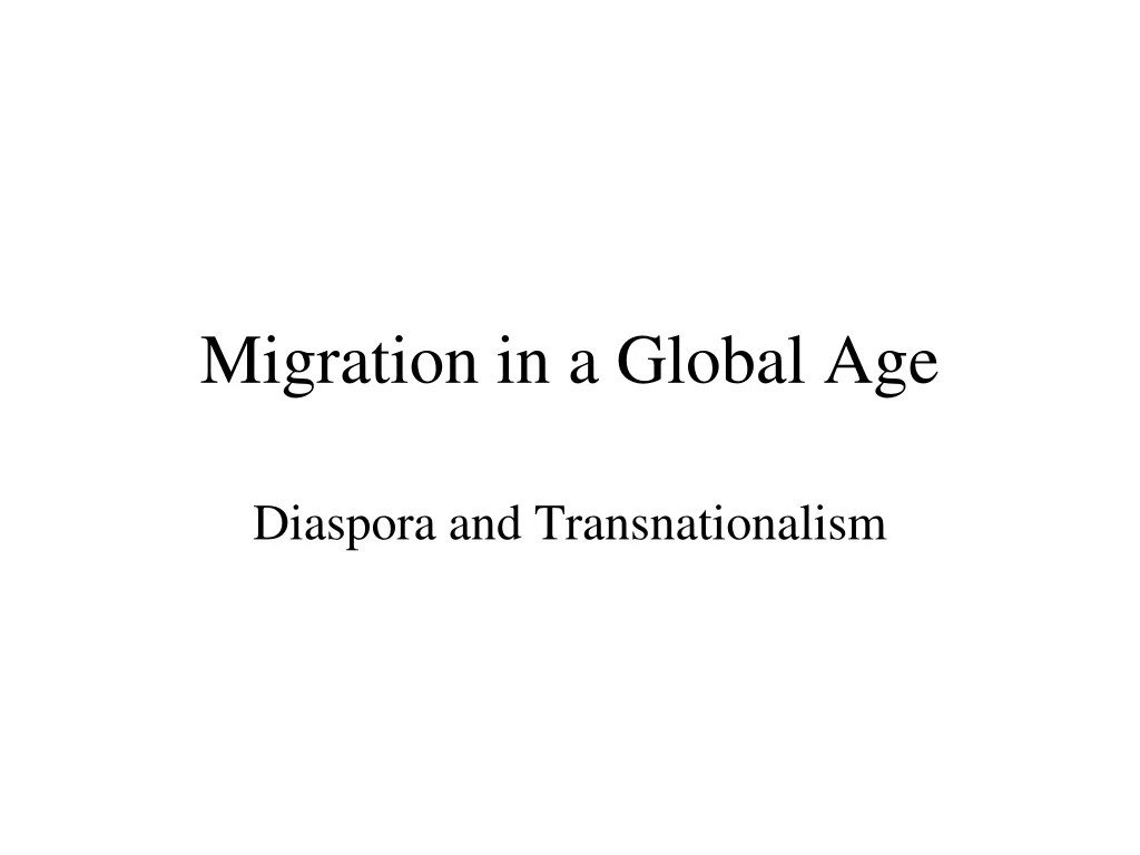 migration in a global age