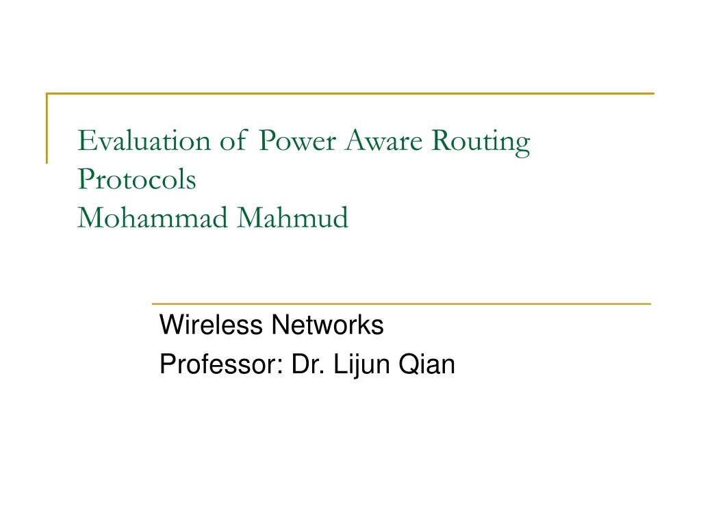 evaluation of power aware routing protocols mohammad mahmud